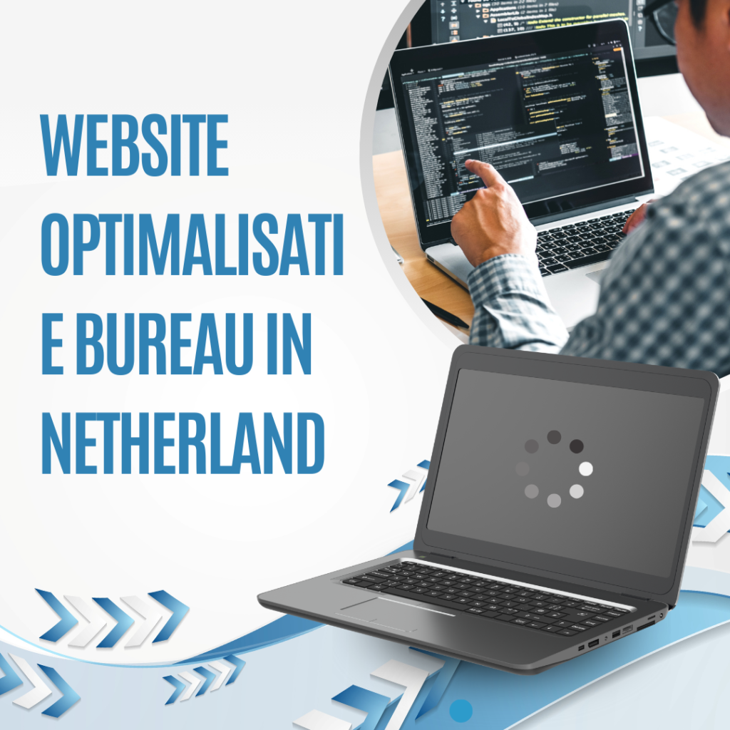 Website optimalisatie bureau in Netherland