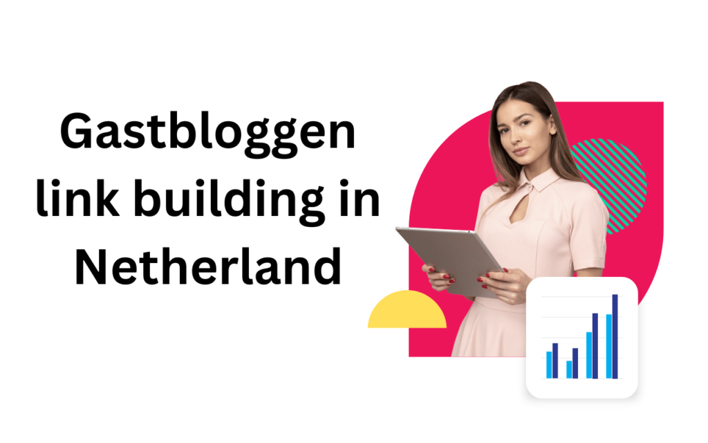 Gastbloggen link building in Netherland