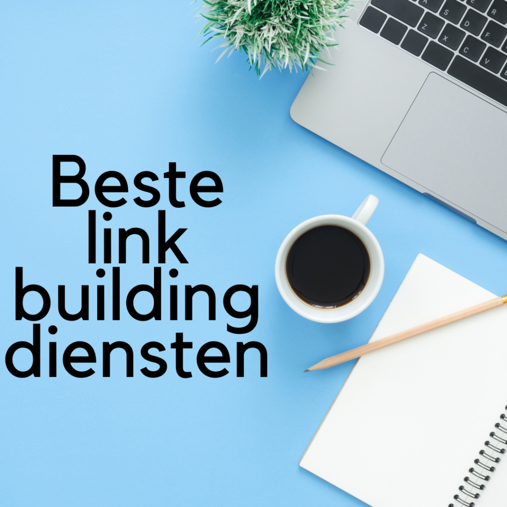 Beste link building diensten