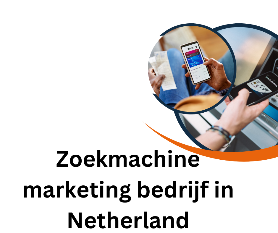 Zoekmachine marketing bedrijf  in Netherland