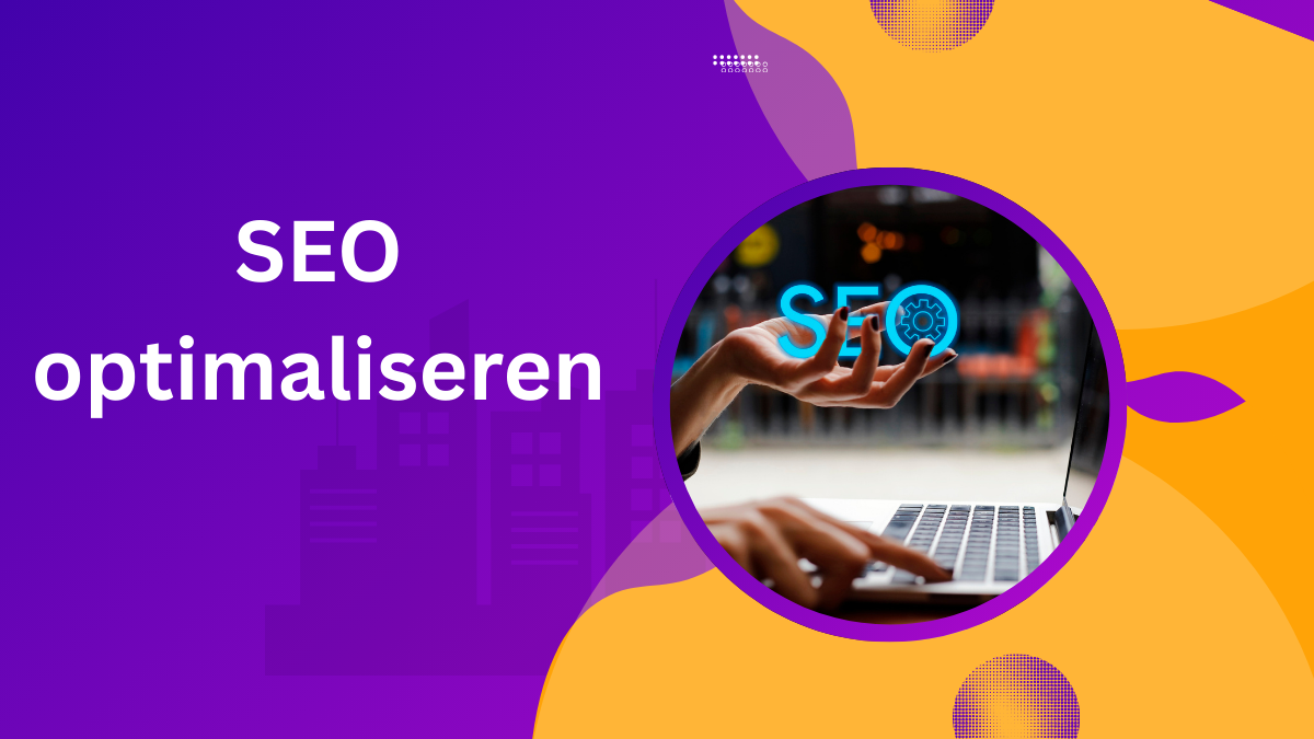 SEO optimaliseren