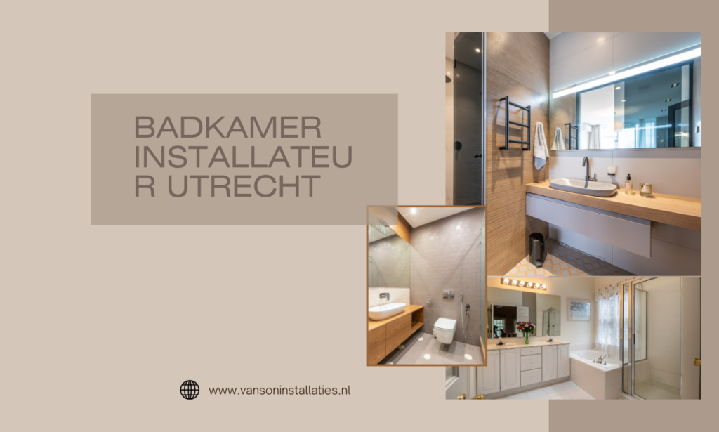 Badkamer installateur Utrecht