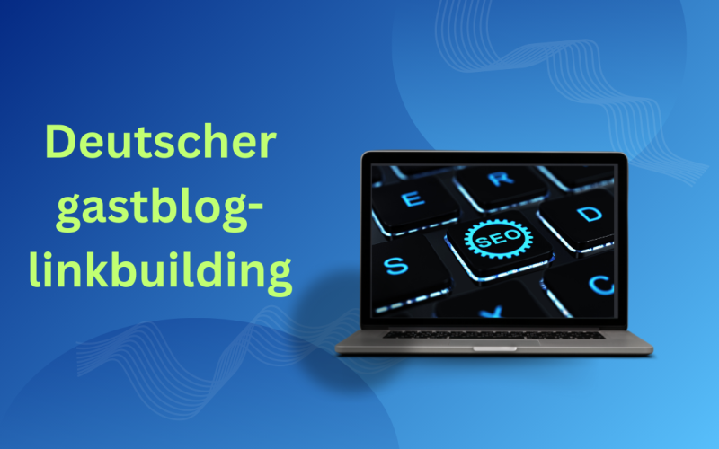 Deutscher gastblog-linkbuilding