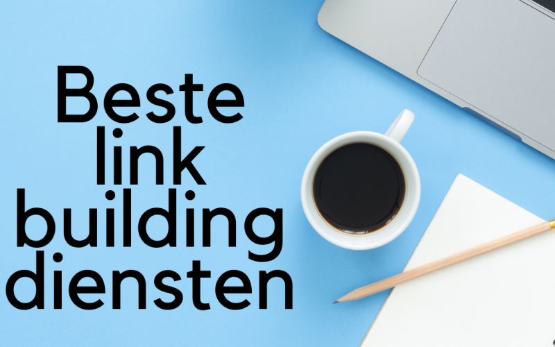 Beste link building diensten