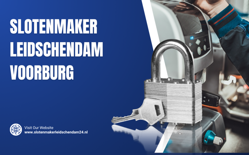 Slotenmaker Leidschendam Voorburg: snelle hulp en betere beveiliging